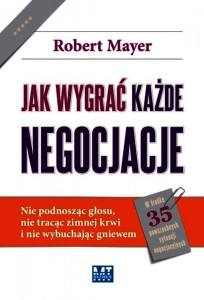 Jak wygrać każde negocjacje